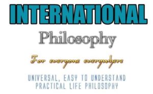 Thoughts Form Matter presents International Philosophy