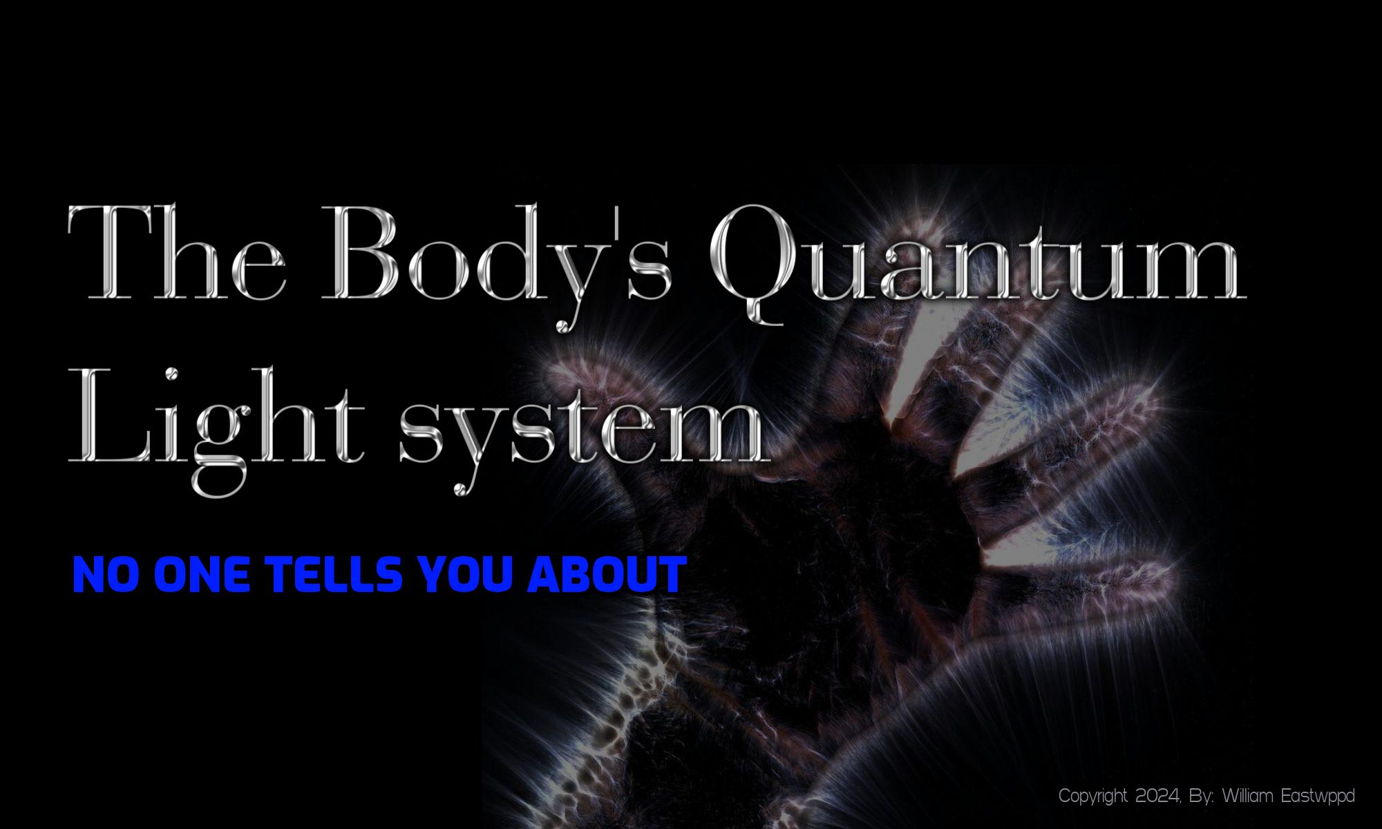 Body's Quantum Light System: Cells’ Cytoskeleton & Microtubules